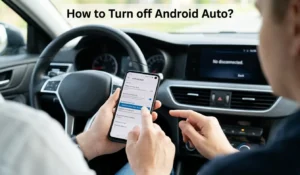 Turn Off Android Auto on Any Phone or Car
